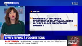 Mon employeur peut-il m'imposer le télétravail alors qu'il m'a placé en chômage partiel?  