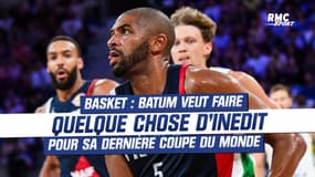  Basket : Batum veut faire quelque chose d'inédit pour sa dernière Coupe du monde