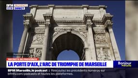 Secrets de Provence: la porte d'Aix, l'arc de triomphe de Marseille
