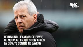 Dortmund : L'avenir de Favre de nouveau en question après la défaite contre le Bayern