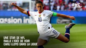 Une star de NFL raille l'idée de voir Carli Lloyd dans la Ligue