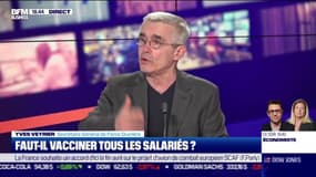Yves Veyrier (Force Ouvrière) : Faut-il vacciner tous les salariés ? - 20/04