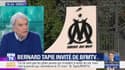Bernard Tapie affirme avoir dit au président de l'OM que "le club est en grand danger"