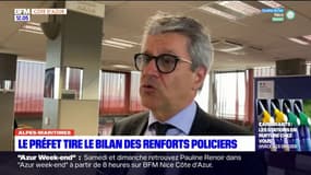 Alpes-Maritimes: le préfet tire le bilan des renforts policiers