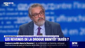 Taxer les revenus de la drogue? Pour Charles Prats, "le seul intérêt de cette mesure", c'est de "sucrer les prestations sociales" aux trafiquants