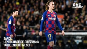 Barça : L’entourage de Griezmann tacle encore Messi