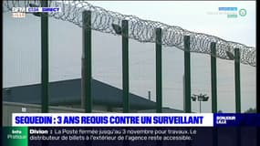 Sequedin: trois ans de prison requis contre un surveillant de prison