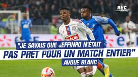 OL 2-1 Grenoble : "Je savais que Jeffinho n'était pas prêt pour jouer un match complet" avoue Blanc