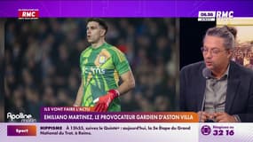 Emiliano Martinez, le provocateur gardien d'Aston Villa