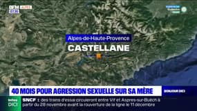 Agression sexuelle sur sa mère à Castellane: le fils condamné à 40 mois de prison