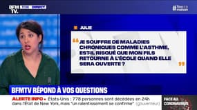 Je souffre d'une maladie chronique, est-ce dangereux pour mon fils de retourner à l'école? BFMTV répond à vos questions