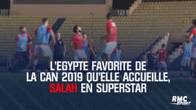 L'Egypte favorite de la CAN 2019 qu'elle accueille, Salah en superstar