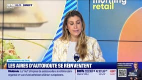 Morning Retail : Les aires d'autoroutes se réinventent, par Eva Jacquot - 22/10