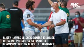 Champions Cup : Après Toulouse, le Racing préparera sa finale en Corse dès dimanche