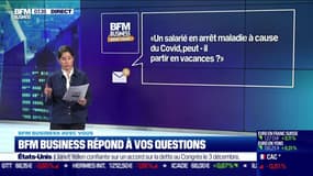 BFM Business avec vous : Peut-on partir en vacances lorsqu'on est en arrêt maladie à cause du Covid ? - 11/10