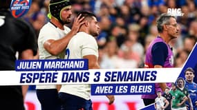 XV de France : "Opérationnel dans 3 semaines" le souhait des Bleus pour Marchand
