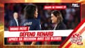 Équipe de France (F) : Petit défend Renard après sa décision de se mettre en retrait des Bleues