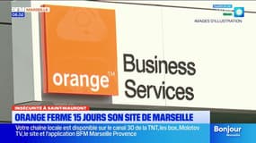 Insécurité à Saint-Mauront. " Orange " ferme 15 jours son site de Marseille