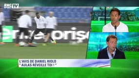 L’avis de Daniel Riolo : "Aulas réveille-toi !"