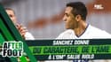 OM 4-1 Sporting : "Sanchez donne du caractère et de l'âme à l'équipe" loue Riolo