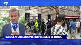 Pass sanitaire adopté : la pression de la rue - 07/08