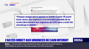 Caen: l'accès direct aux urgences interdit à partir de vendredi