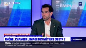 C votre emploi: l'émission du 13/01 avec Samuel Minot, président de la fédération BTP du Rhône  