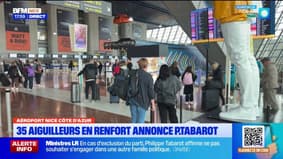 Aéroport Nice Côte d'Azur : 35 aiguilleurs en renfort annonce Philippe Tabarot