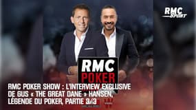 RMC Poker Show : L’interview exclusive de Gus « The Great Dane » Hansen, légende du poker, partie 3/3