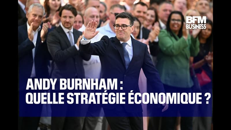 Andy Burnham : quelle stratégie économique ?