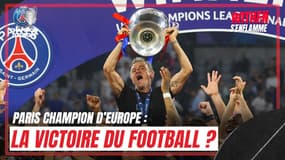 PSG 5-0 Inter : Paris champion d'Europe, une victoire qui réconcilie avec le football ?