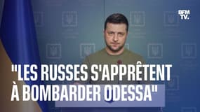 Guerre en Ukraine: Volodymyr Zelensky affirme que les Russes s'apprêtent à bombarder Odessa