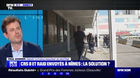 Déploiement du RAID à Nîmes: "On ne peut pas se contenter de solutions d'apparence qui ne règlent rien", estime Paul Vannier (LFI)