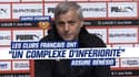 Coupes d'Europe : les clubs français "ont un complexe d'infériorité", assure Génésio
