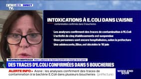 Intoxication e.coli: "14 enfants ont pu quitter l'hôpital"Détails Béatrice Bertaux, maire adjoint de Saint-Quetin (Aisne) responsable de la santé