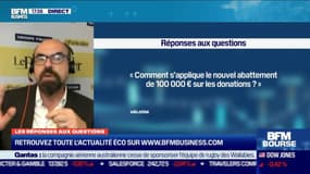 Les questions : Comment s'applique le nouvel abattement de 100 000 euros sur les donations ? - 23/09