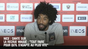 Nice : Dante sur la recrue Wagué : "tout faire pour qu'il s'adapte au plus vite"