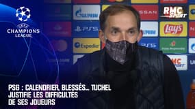 PSG : Calendrier, blessés... Tuchel justifie les difficultés de ses joueurs