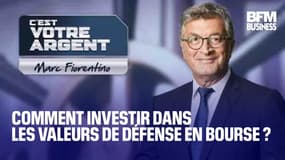  Comment investir dans les valeurs de défense en Bourse ?  