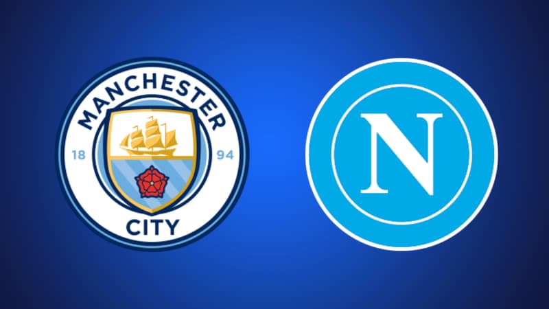 Man City - Naples : à quelle heure et sur quelle chaîne regarder le match de Ligue des Champions en direct ? 