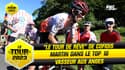 Tour de France E15 : "Le Tour de rêve" de Cofidis se poursuit, Martin intègre le Top 10, Vasseur aux anges