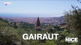 Nice, ma ville, mon quartier : Gairaut