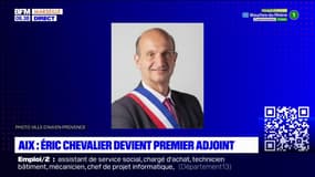 Aix-en-Provence: Eric Chevalier devient premier adjoint
