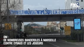 OM : De nombreuses banderoles à Marseille contre Eyraud et les joueurs 