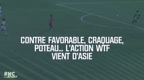 Contre favorable, craquage, poteau... L'action WTF vient d'Asie