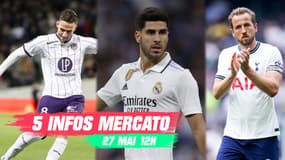 Asensio, Kane, van den Boomen... les 5 infos mercato du 27 mai à midi