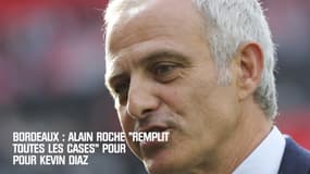 Bordeaux : Pour Kevin Diaz, Alain Roche "remplit toutes les cases" 