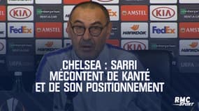 Chelsea : Sarri mécontent de Kanté et de son positionnement