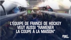 L'équipe de France de hockey veut aussi "ramener la coupe à la maison"