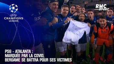 PSG - Atalanta : Marquée par la Covid, Bergame se battra pour ses victimes